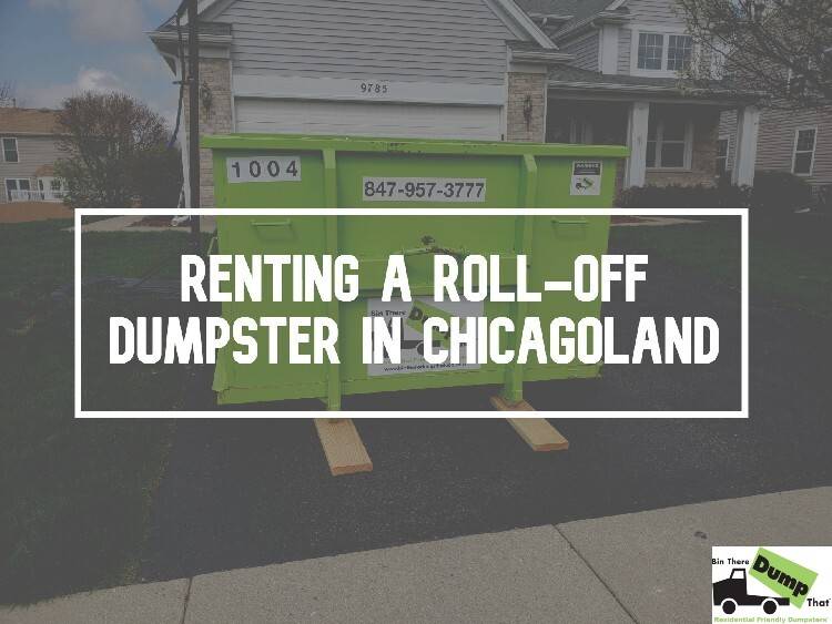 Renting a Roll-Off Dumpster in Chicagoland